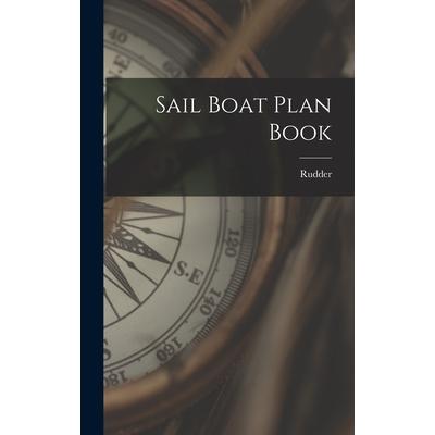 Sail Boat Plan Book