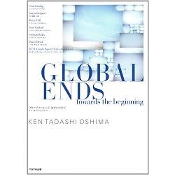 GLOBAL ENDS－towards the beginning