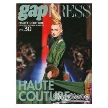 gap PRESS Collection－PARIS HAUTE COUTURE Vol.30